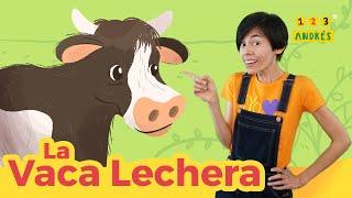 La Vaca Lechera - Canción para niños 123 Andrés + Un Elefante Se Balanceaba, Los Pollitos & Pin Pon