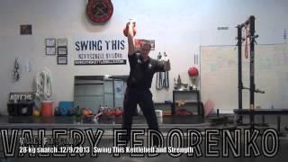 Valery Fedorenko Snatch Set 28 kg at  Swing This Kettlebell  12 11 2013