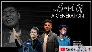 Sound Of A Generation | Worship Atmosphere | Jobin K Das_Jobin Jose_Godson Robin | Revival Generals