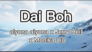 alyona alyona x Jerry Heil x Monika Liu - Dai Boh (Lyrics)