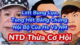 Ls tt tung hết bằng chứng nội bộ của HS và NM, Nguyễn Tiến Dũng thừa nước đục thả câu