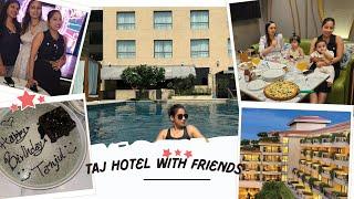 Friends ke sath Five star Hotel kiya stay| Friend Fun #vlog63 #tajhotels