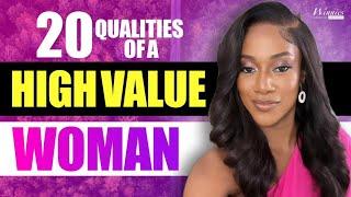 How to Become a HIGH VALUE WOMAN - 20 Qualities of a High Value Woman (Part One) - WSE