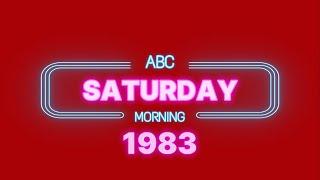 ABC Saturday Morning Cartoon Line Up with commercials and bumps | 1983