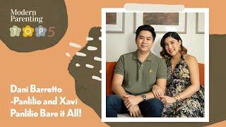 Dani Barretto-Panlilio and Xavi Panlilio Bare it All! | Modern Parenting