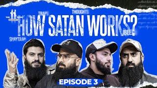 HOW SATAN WORKS | Ep 3 | 11th Hour | Season - 3