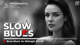 Slow Blues Collection  Best Slow Blues Songs  Blues Music for Midnight Moods