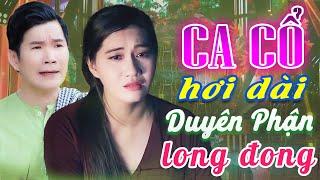 TỨC LỒNG NGỰC Ca Cổ Hơi Dài - Mai Phương Thảo, Cổ Thạch Xuyên Ca Cổ Hơi Dài 1000 ChữCA CỔ CẢI LƯƠNG