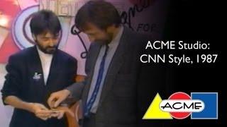 ACME Studio: CNN Style, 1987