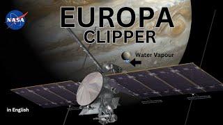 Europa Clipper Everything you want to know | (English)