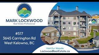 3645 Carrington Rd #517 - West Kelowna - MLS Number  10304103 -  Lockwood Real Estate