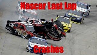 Nascar Last Lap Crashes