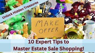 10 Expert Tips to Master Estate Sale Shopping and Unlock Hidden Treasures!