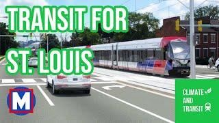 The Impressive Revival of Transit in St Louis!