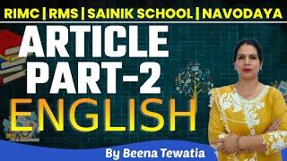 Article | Part 02 | English Grammar Class by Defence Academy | RIMC, RMS, Sainik School, Navodaya