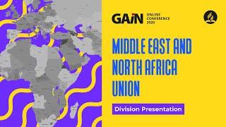 The Vision of the Middle East and North Africa Union | Division Presentation | GAiN 2020