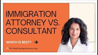 What is the difference between an Immigration lawyer and an Immigration Consultant