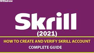 How To Open A Verified Skrill Account 2023 Complete Guide In English