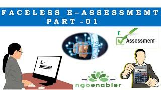 FEATURES & BENEFITS OF FACELESS E-ASSESSMENT SCHEME