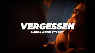 [FREE] Jazeek x Luciano Type Beat -  "Vergessen" ⎥2024