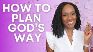 4 Biblical Principles for Purposeful Planning