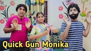 Quick Gun Monika | entertainment video | Prabhu Sarala lifestyle