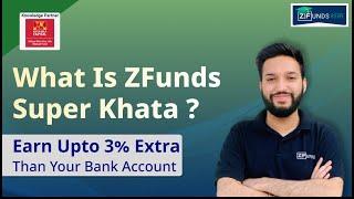 Zfunds Super Khata Highest Interest Rate | Earn Upto 3% Extra | Nippon India Liquid Fund