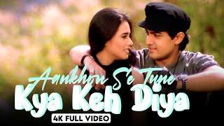 Aankhon Se Tune Kya Keh Diya - 4K Video | Ghulam | Aamir Khan, Rani Mukherjee | 90's Romantic Songs