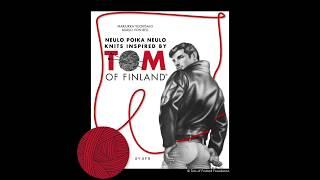 Neulo poika, neulo – Knits inspired by Tom of Finland