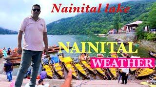 Nainital vlogs || Nainital Tourist places || नैनीताल का मौसम ॥ daily vlogs