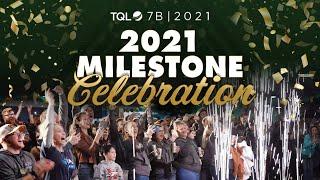 TQL 2021 Milestone Celebration