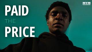 Paid The Price (2024) Drama Short Film | MYM