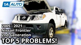 Top 5 Problems Nissan Frontier Pickup 2005-2021 2nd Generation