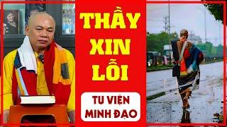 Thầy XIN LỖI các con | Sư Thầy Thích Minh Đạo | Tu viện Minh Đạo, Bà Rịa Vũng Tàu