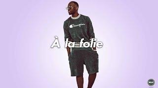 FREE Afro Pop | Afrobeat Instrumental 2018 "A la folie" [Dadju x Tekno x Runtown x Davido]Type Beat