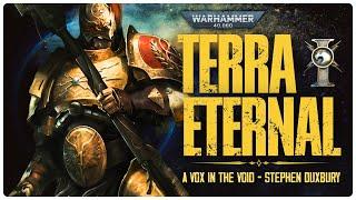 "TERRA ETERNAL" - UNOFFICIAL WARHAMMER 40K AUDIO - CUSTODES