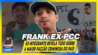 FRANK - PARTE 1 - Fala Glauber Podcast #343