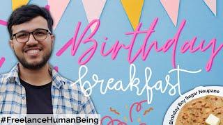 Birthday Breakfast with People feat. Sagar Neupane | Mister Minocha : Freelance Human Being