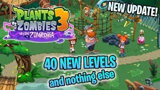 PvZ 3 "Welcome to Zomburbia" v10.0.22: 40 NEW LEVELS and nothing else | Level 271-310