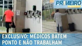 Médicos batem ponto, mas vão embora sem cumprir jornada de trabalho | Primeiro Impacto (22/10/24)