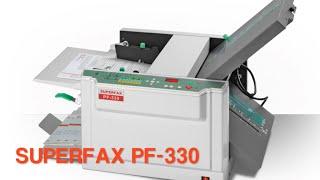 SUPERFAX PF-330 Falzmaschine / Paper folding machine PF-330