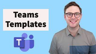 How To Use Teams Templates in Microsoft Teams