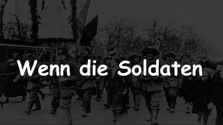 Wenn die Soldaten (English and German lyrics)