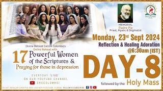 (LIVE) DAY - 8, 17 Powerful Women of the Scriptures | Monday | 23 Sept 2024 | DRCColombo