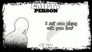 Joe Pro - Empty person