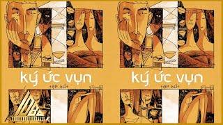 Ký Ức Vụn – Nguyễn Quang Lập - Văn Học Việt Nam - Trạm Dừng 1080