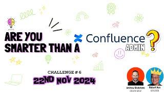 Are you smarter than a Confluence admin? | Nov 2024 #Atlassian #certification