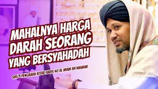 Nilai Darah Seorang Muslim & Jagalah Lidahmu.. | Siri 9 Hadis 40 Imam An Nawawi - Ustaz Muhaizad