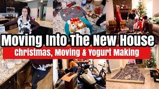 MOVING INTO THE NEW HOUSE! UNPACK AND MOVE | BUSY MOM DAY IN THE LIFE | YOGURT RECIPE, CHRISTMAS +