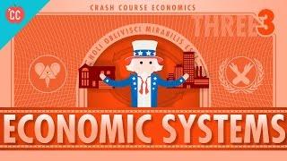 Economic Systems and Macroeconomics: Crash Course Economics #3